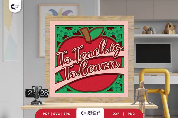 To Teach is to Learn Apple 3D Shadow Box – A Creative and Meaningful Display